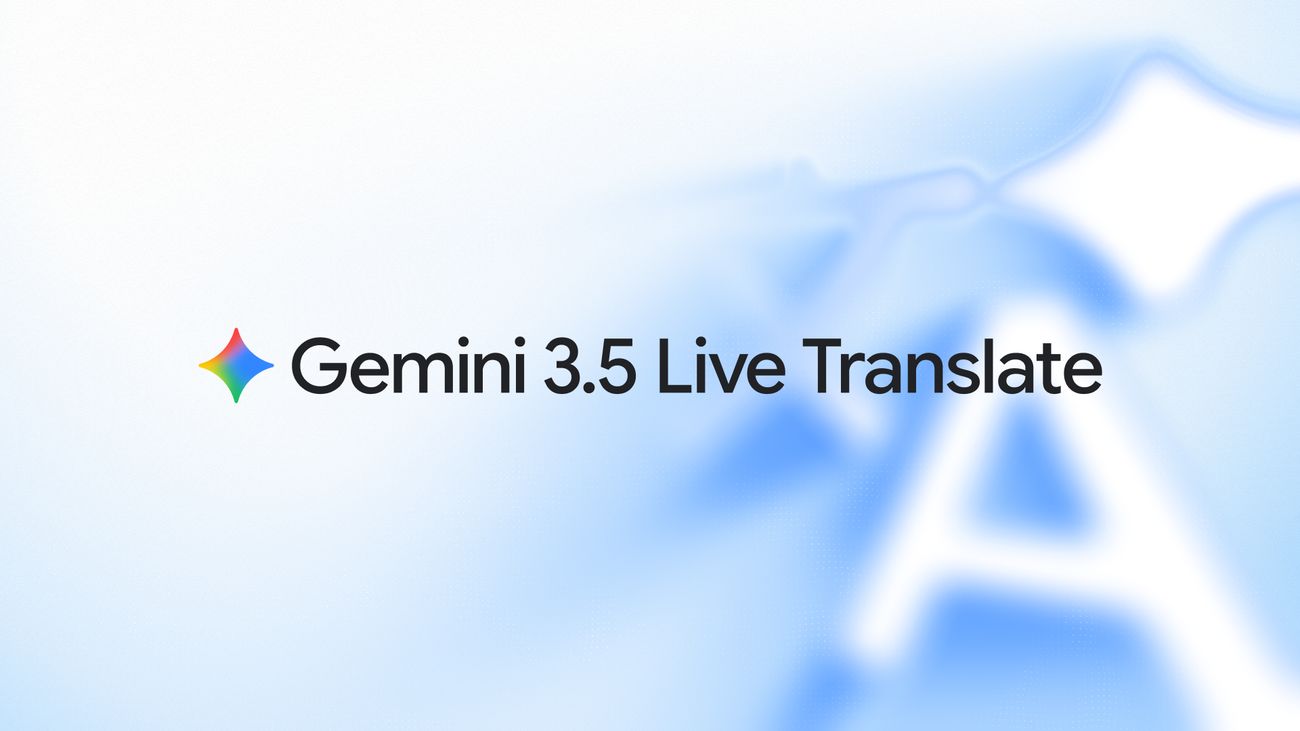 DeepMind Unveils Gemini 3.5 Live Translate: A Leap in Real-Time Voice Translation